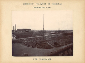 General view of the French Waterworks, Shanghai