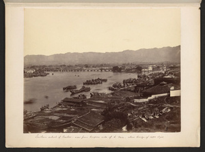 Southern suburb of Foochow; view from European side of R[iver] Min, above Bridge of 10,000 Ages